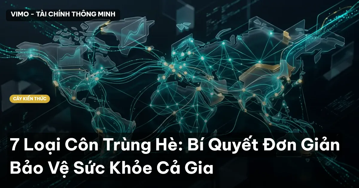 7 Loại Côn Trùng Hè: Bí Quyết Đơn Giản Bảo Vệ Sức Khỏe Cả Gia