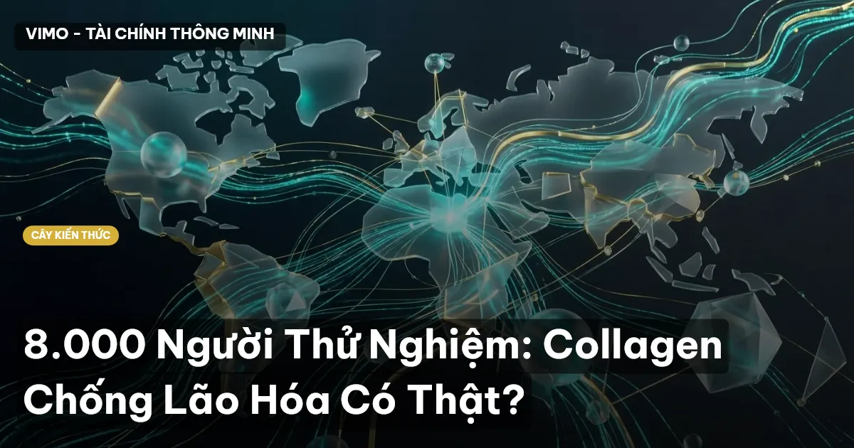 8.000 Người Thử Nghiệm: Collagen Chống Lão Hóa Có Thật?