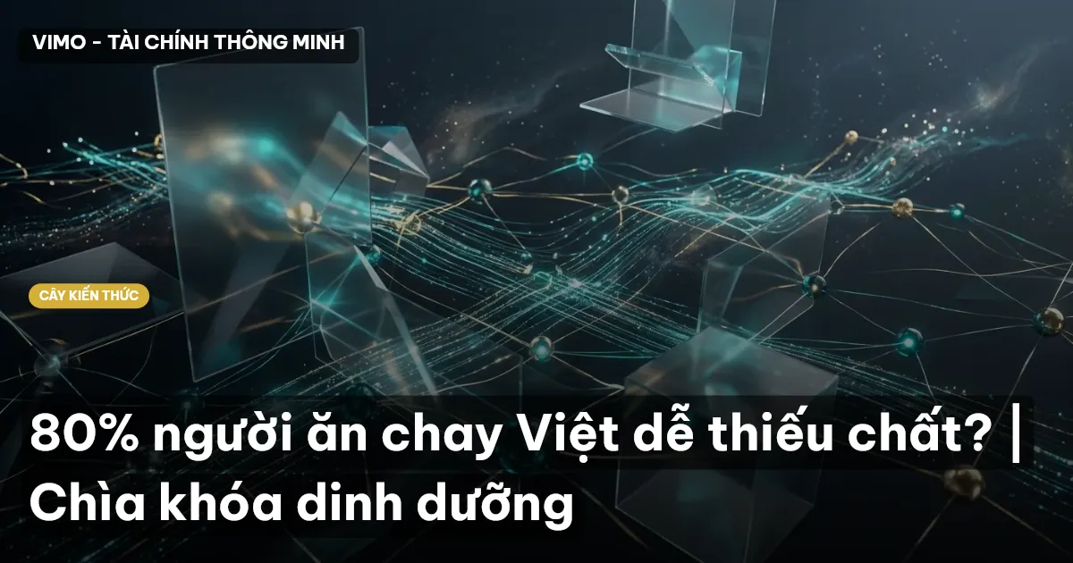 80% người ăn chay Việt dễ thiếu chất? | Chìa khóa dinh dưỡng