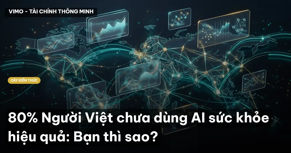 80% Người Việt chưa dùng AI sức khỏe hiệu quả: Bạn thì sao?
