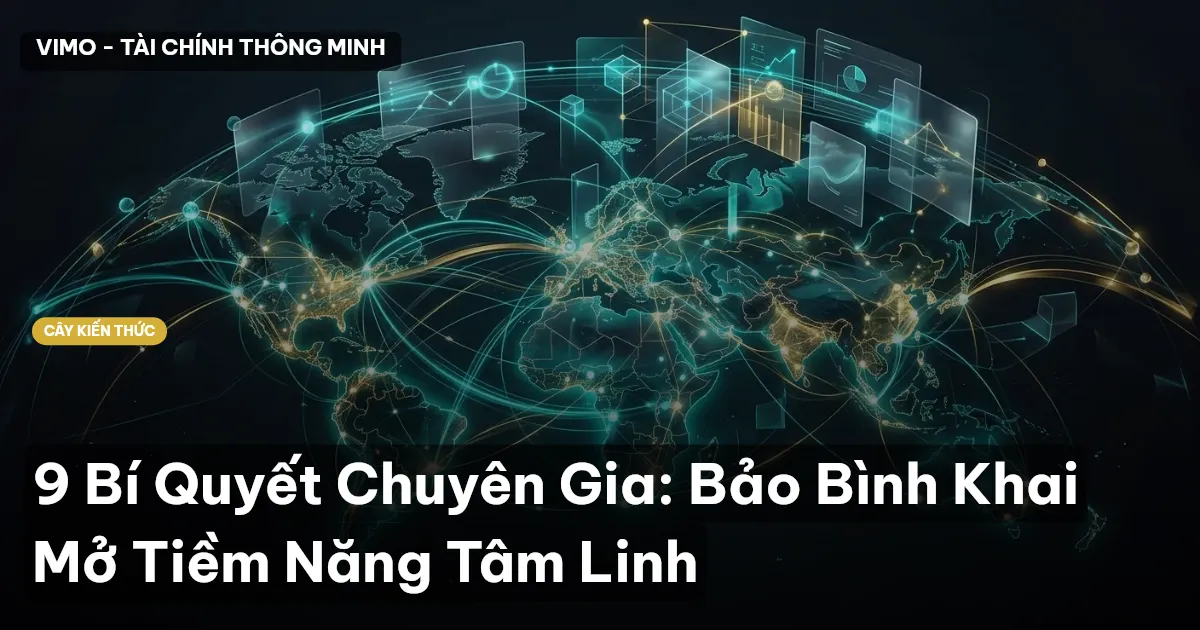9 Bí Quyết Chuyên Gia: Bảo Bình Khai Mở Tiềm Năng Tâm Linh