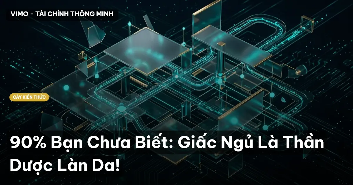 90% Bạn Chưa Biết: Giấc Ngủ Là Thần Dược Làn Da!