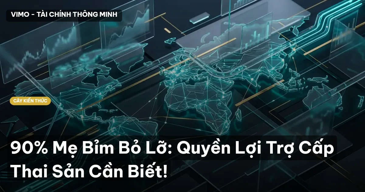 90% Mẹ Bỉm Bỏ Lỡ: Quyền Lợi Trợ Cấp Thai Sản Cần Biết!