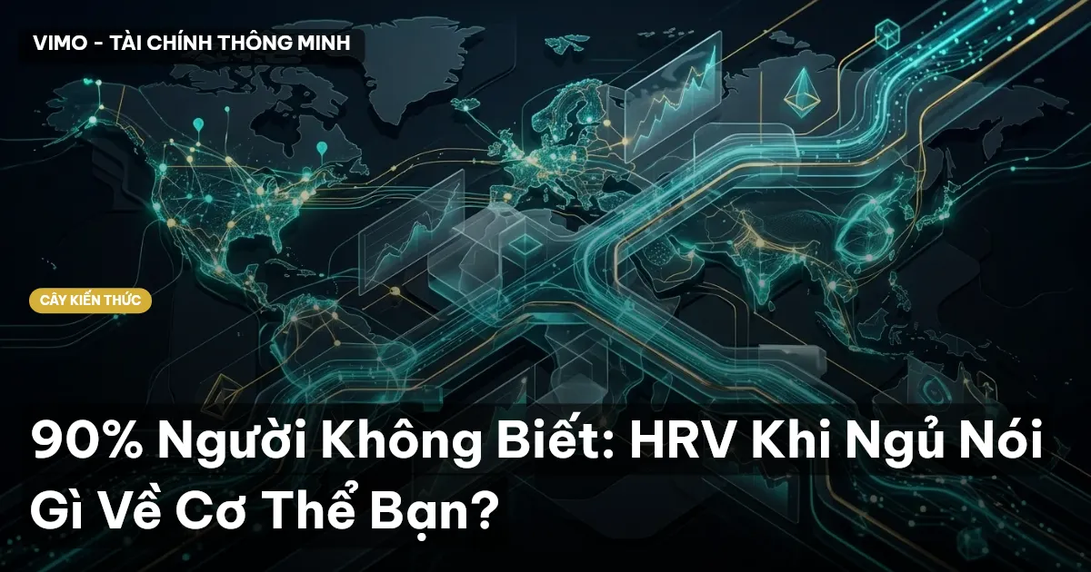 90% Người Không Biết: HRV Khi Ngủ Nói Gì Về Cơ Thể Bạn?