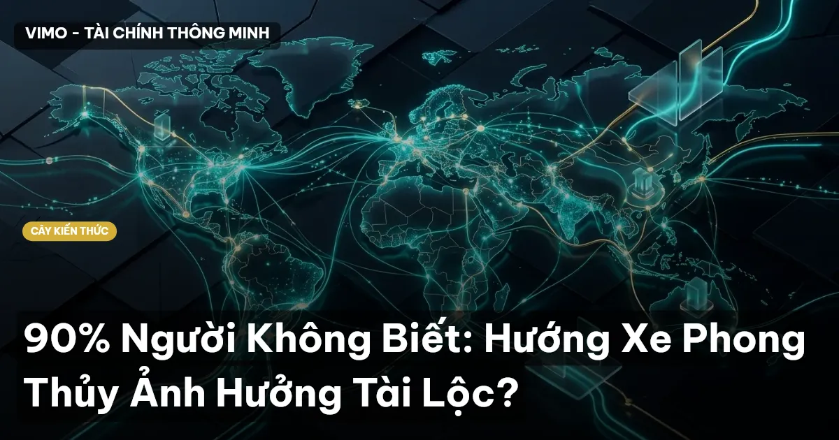 90% Người Không Biết: Hướng Xe Phong Thủy Ảnh Hưởng Tài Lộc?