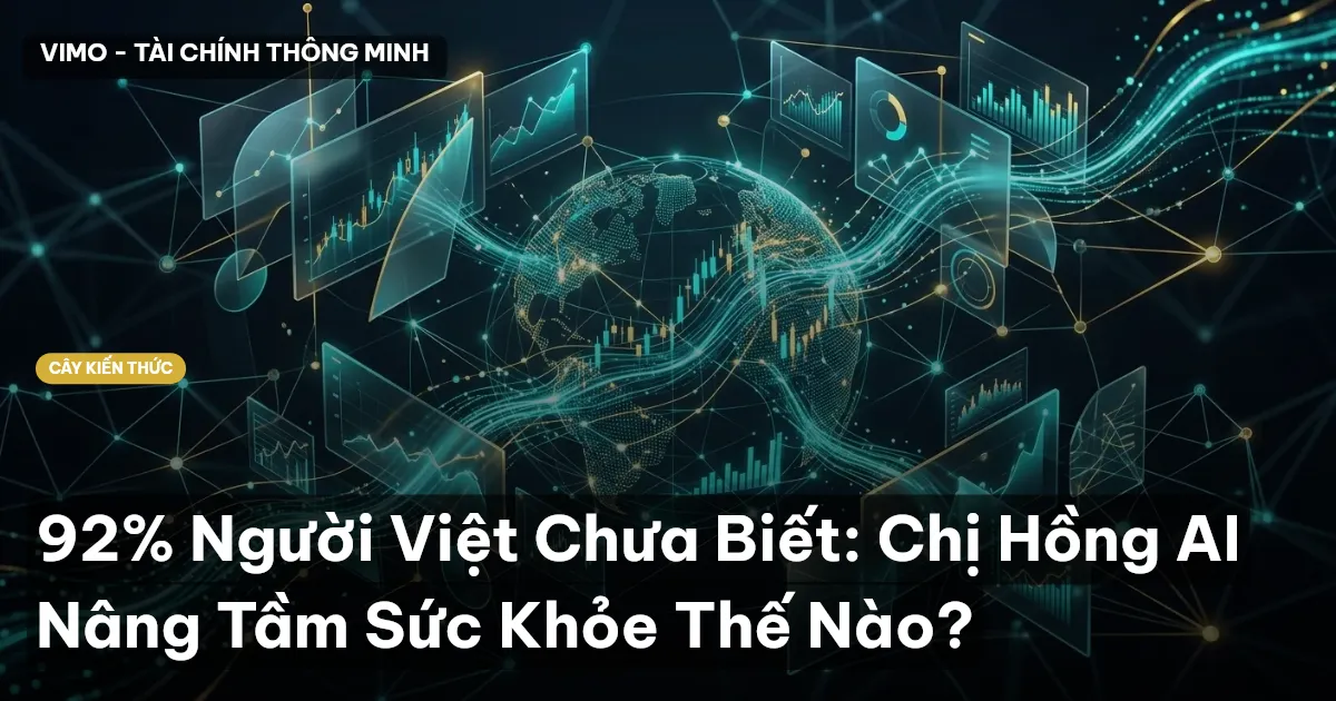 92% Người Việt Chưa Biết: Chị Hồng AI Nâng Tầm Sức Khỏe Thế Nào?