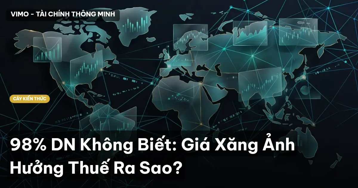 98% DN Không Biết: Giá Xăng Ảnh Hưởng Thuế Ra Sao?