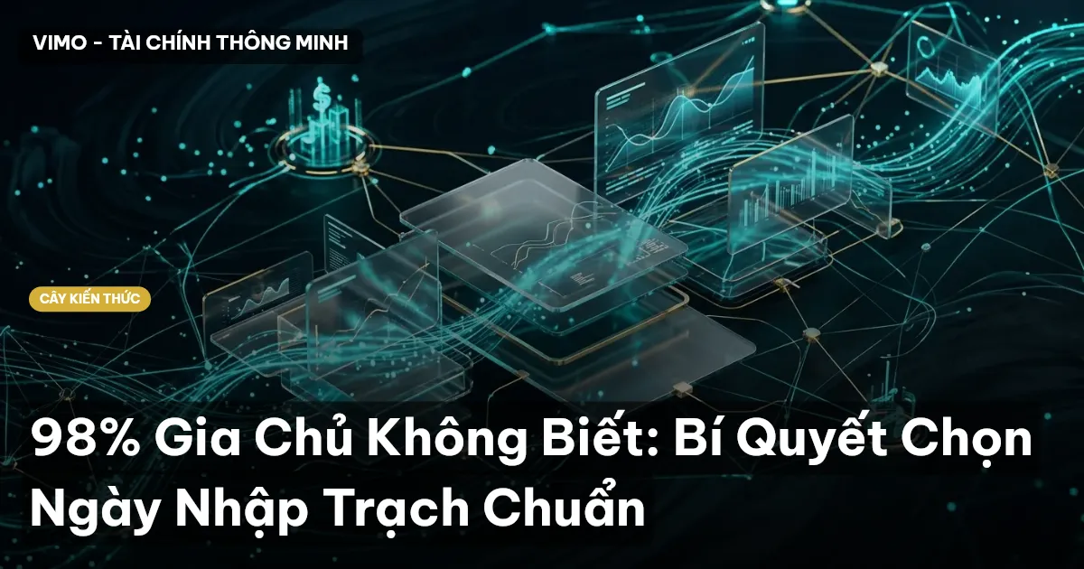 98% Gia Chủ Không Biết: Bí Quyết Chọn Ngày Nhập Trạch Chuẩn
