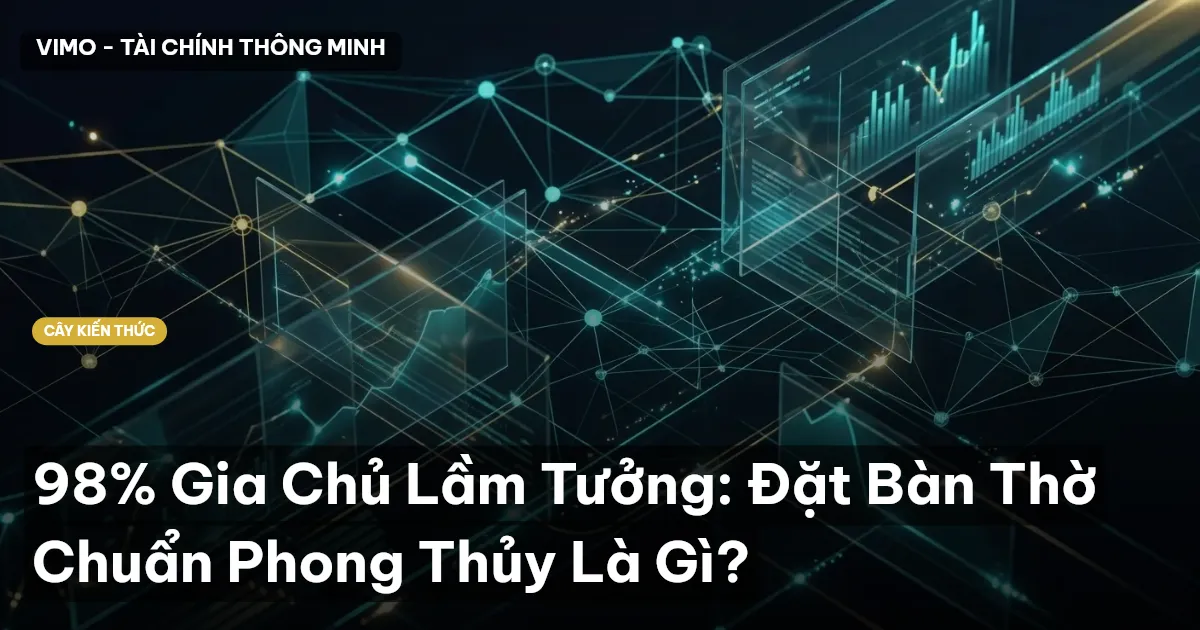 98% Gia Chủ Lầm Tưởng: Đặt Bàn Thờ Chuẩn Phong Thủy Là Gì?