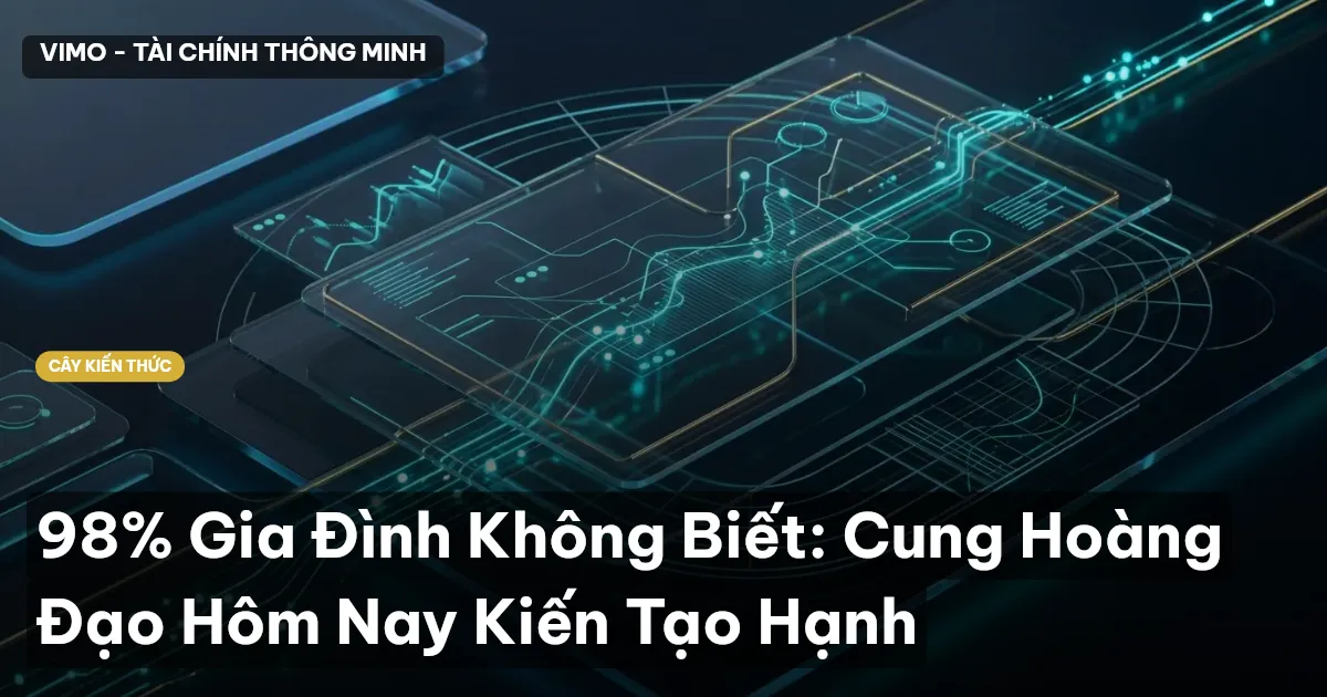 98% Gia Đình Không Biết: Cung Hoàng Đạo Hôm Nay Kiến Tạo Hạnh