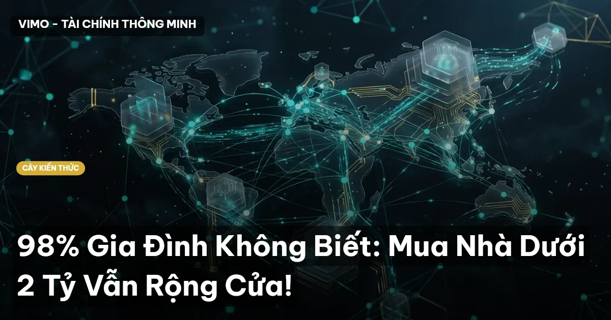 98% Gia Đình Không Biết: Mua Nhà Dưới 2 Tỷ Vẫn Rộng Cửa!
