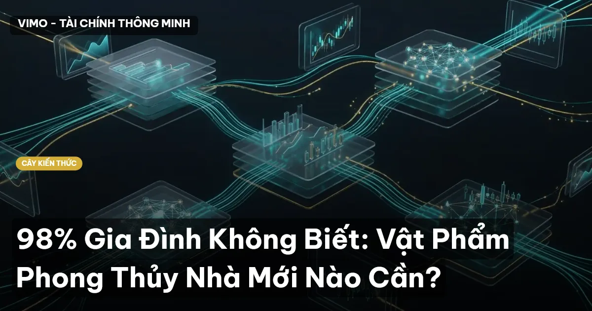 98% Gia Đình Không Biết: Vật Phẩm Phong Thủy Nhà Mới Nào Cần?