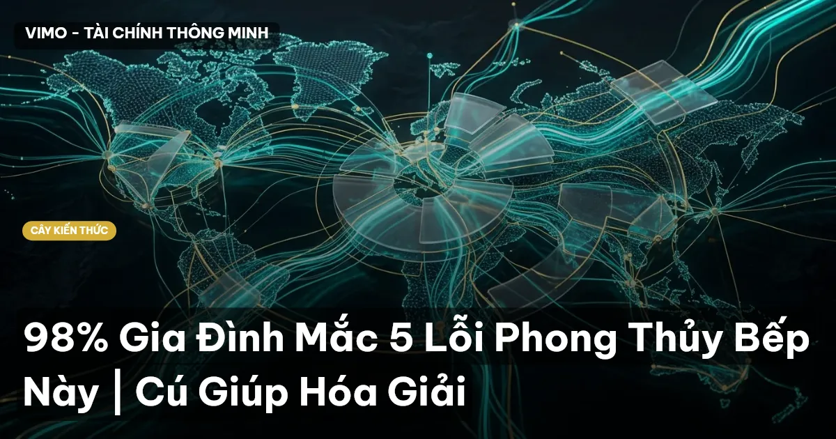 98% Gia Đình Mắc 5 Lỗi Phong Thủy Bếp Này | Cú Giúp Hóa Giải
