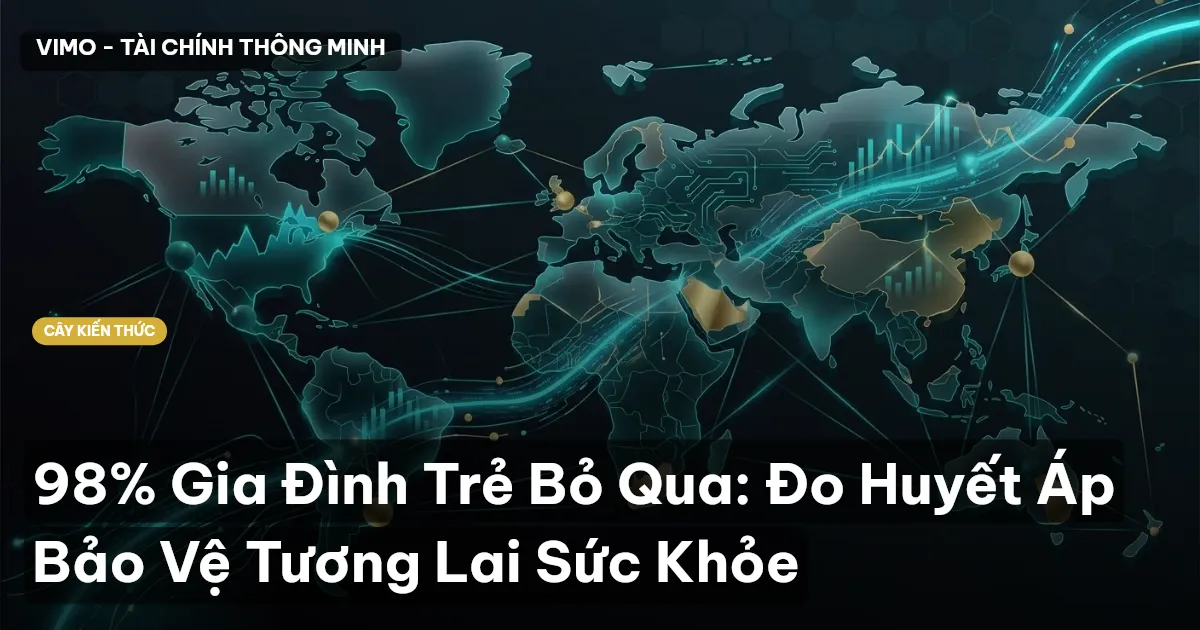 98% Gia Đình Trẻ Bỏ Qua: Đo Huyết Áp Bảo Vệ Tương Lai Sức Khỏe