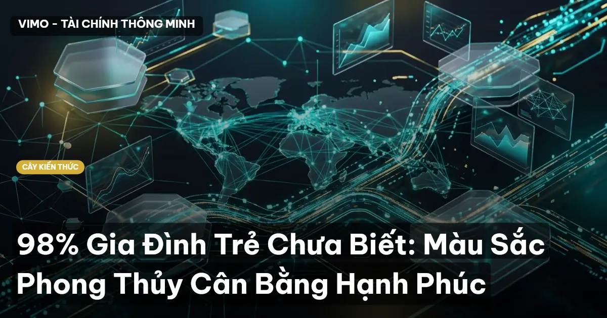 98% Gia Đình Trẻ Chưa Biết: Màu Sắc Phong Thủy Cân Bằng Hạnh Phúc