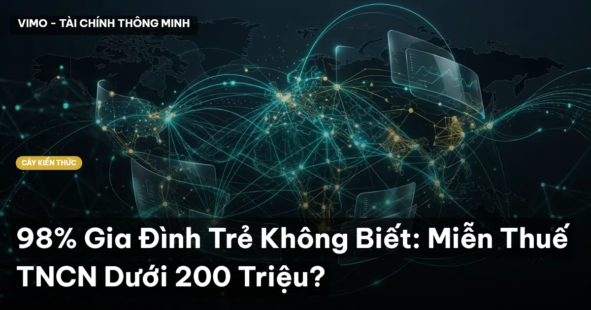98% Gia Đình Trẻ Không Biết: Miễn Thuế TNCN Dưới 200 Triệu?