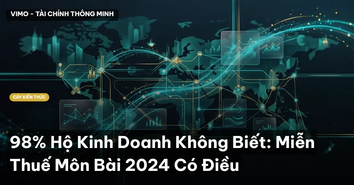 98% Hộ Kinh Doanh Không Biết: Miễn Thuế Môn Bài 2024 Có Điều