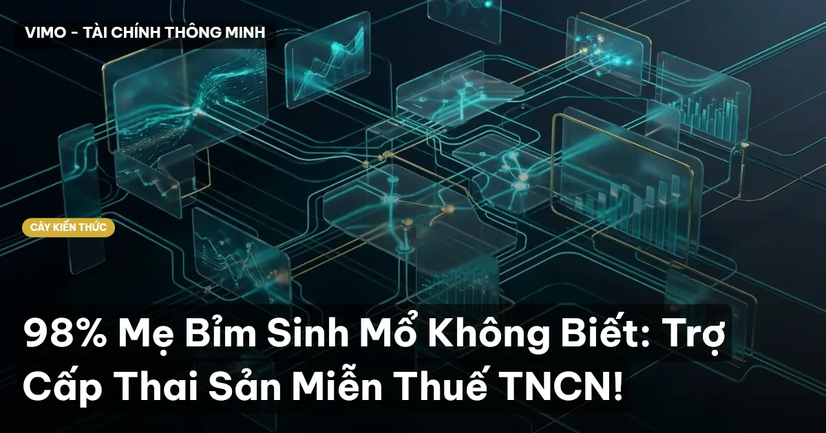 98% Mẹ Bỉm Sinh Mổ Không Biết: Trợ Cấp Thai Sản Miễn Thuế TNCN!