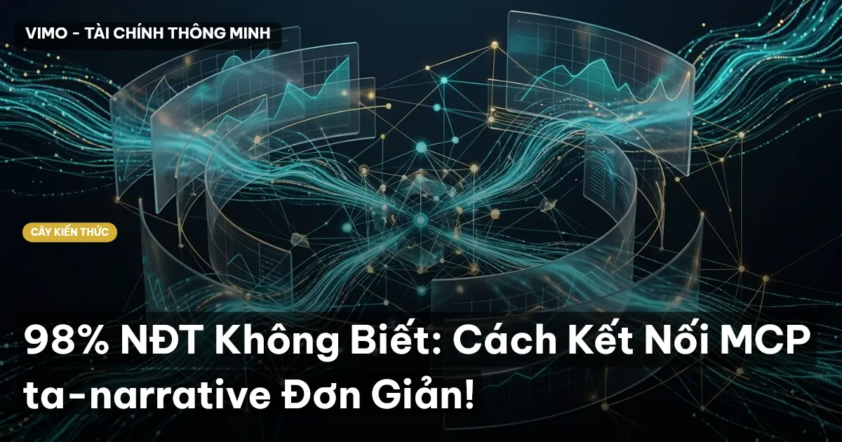 98% NĐT Không Biết: Cách Kết Nối MCP ta-narrative Đơn Giản!