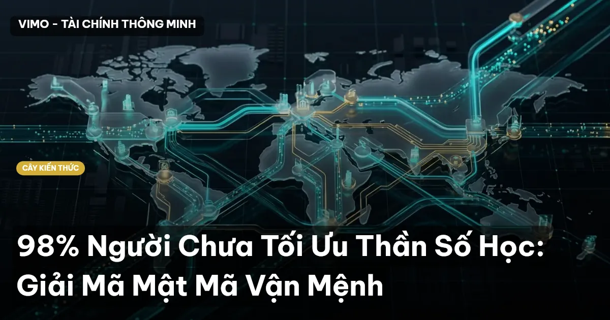 98% Người Chưa Tối Ưu Thần Số Học: Giải Mã Mật Mã Vận Mệnh