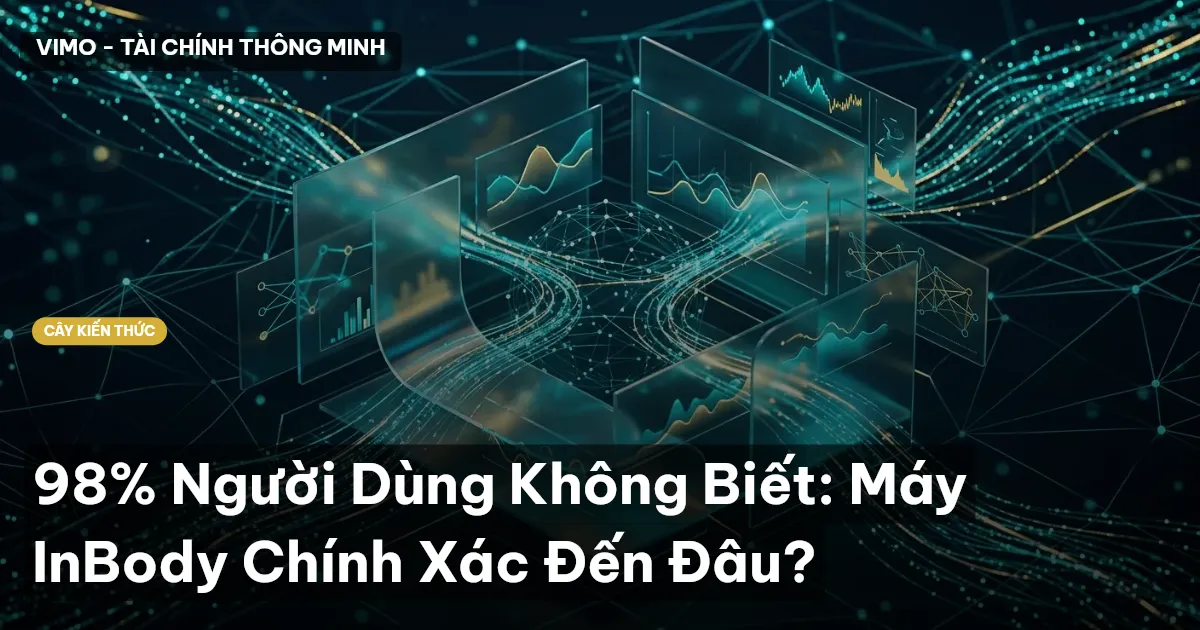 98% Người Dùng Không Biết: Máy InBody Chính Xác Đến Đâu?