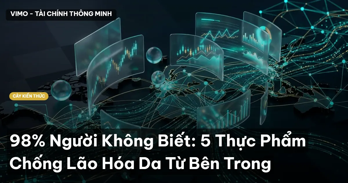 98% Người Không Biết: 5 Thực Phẩm Chống Lão Hóa Da Từ Bên Trong
