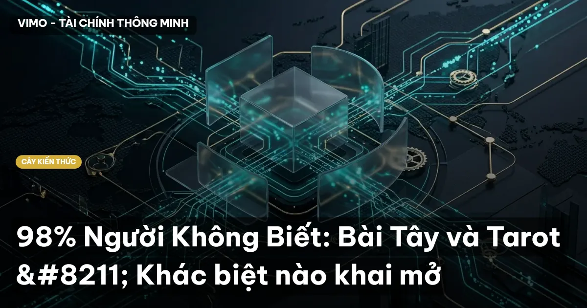 98% Người Không Biết: Bài Tây và Tarot – Khác biệt nào khai mở