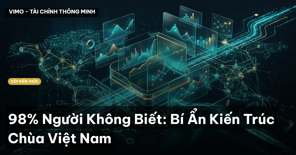 98% Người Không Biết: Bí Ẩn Kiến Trúc Chùa Việt Nam
