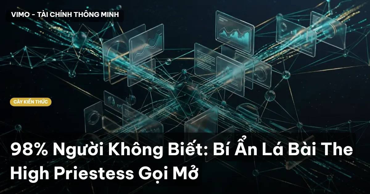 98% Người Không Biết: Bí Ẩn Lá Bài The High Priestess Gọi Mở