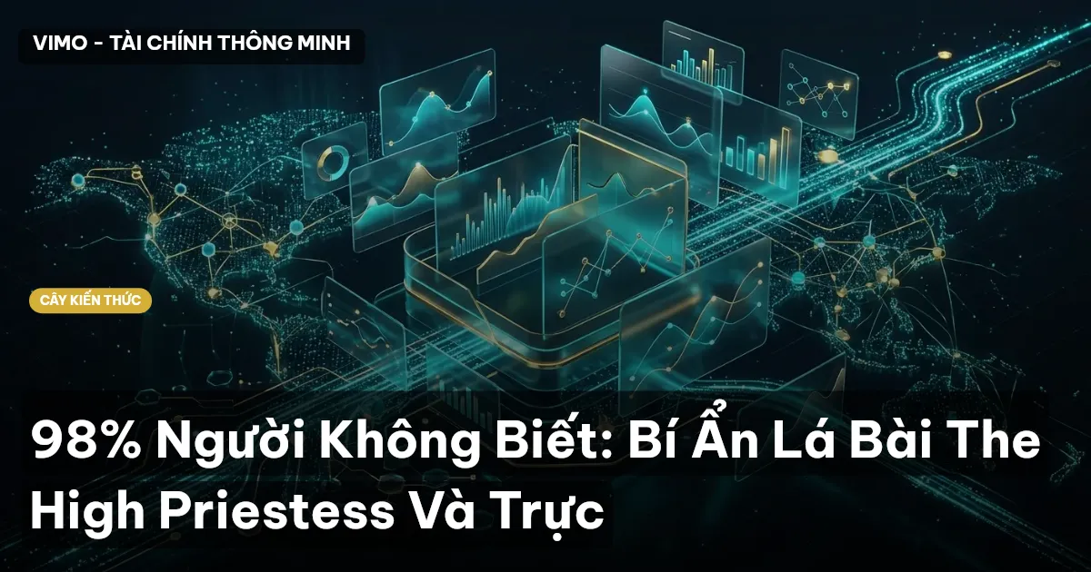98% Người Không Biết: Bí Ẩn Lá Bài The High Priestess Và Trực