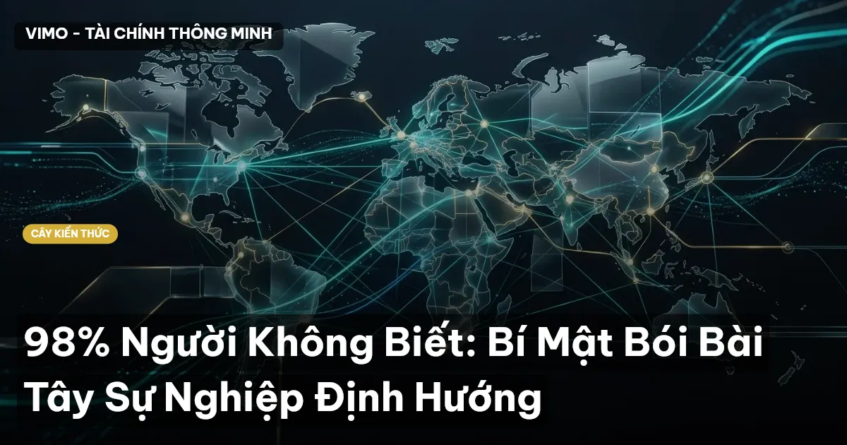 98% Người Không Biết: Bí Mật Bói Bài Tây Sự Nghiệp Định Hướng