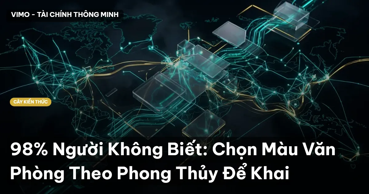 98% Người Không Biết: Chọn Màu Văn Phòng Theo Phong Thủy Để Khai