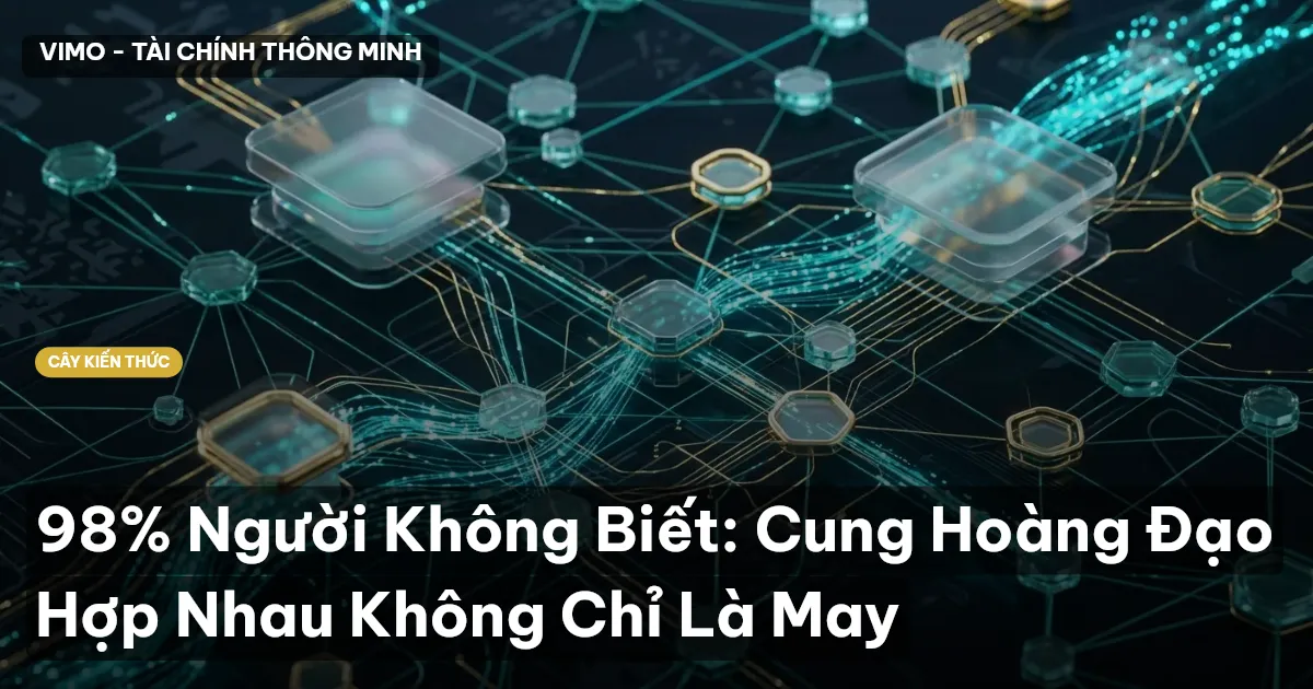 98% Người Không Biết: Cung Hoàng Đạo Hợp Nhau Không Chỉ Là May