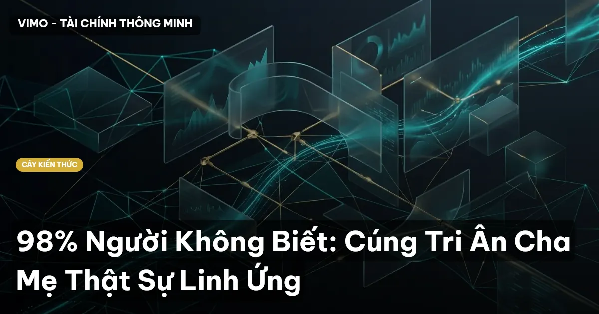 98% Người Không Biết: Cúng Tri Ân Cha Mẹ Thật Sự Linh Ứng