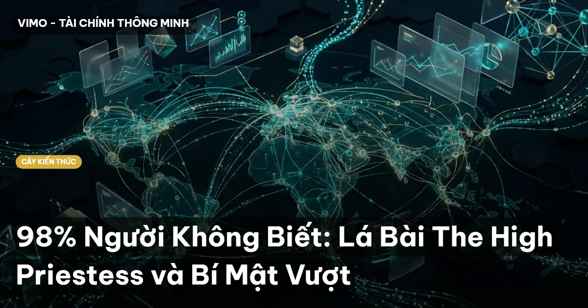 98% Người Không Biết: Lá Bài The High Priestess và Bí Mật Vượt