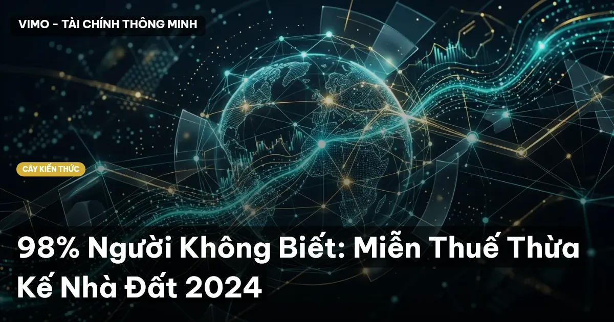 98% Người Không Biết: Miễn Thuế Thừa Kế Nhà Đất 2024