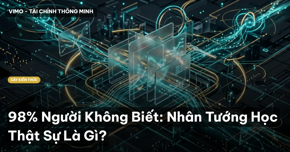 98% Người Không Biết: Nhân Tướng Học Thật Sự Là Gì?