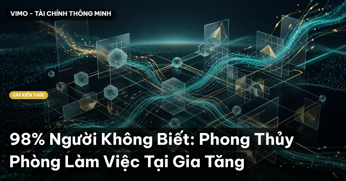 98% Người Không Biết: Phong Thủy Phòng Làm Việc Tại Gia Tăng