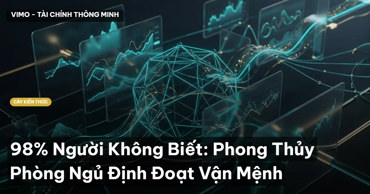 98% Người Không Biết: Phong Thủy Phòng Ngủ Định Đoạt Vận Mệnh