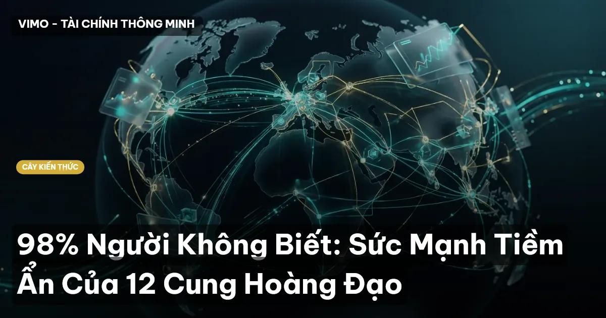 98% Người Không Biết: Sức Mạnh Tiềm Ẩn Của 12 Cung Hoàng Đạo