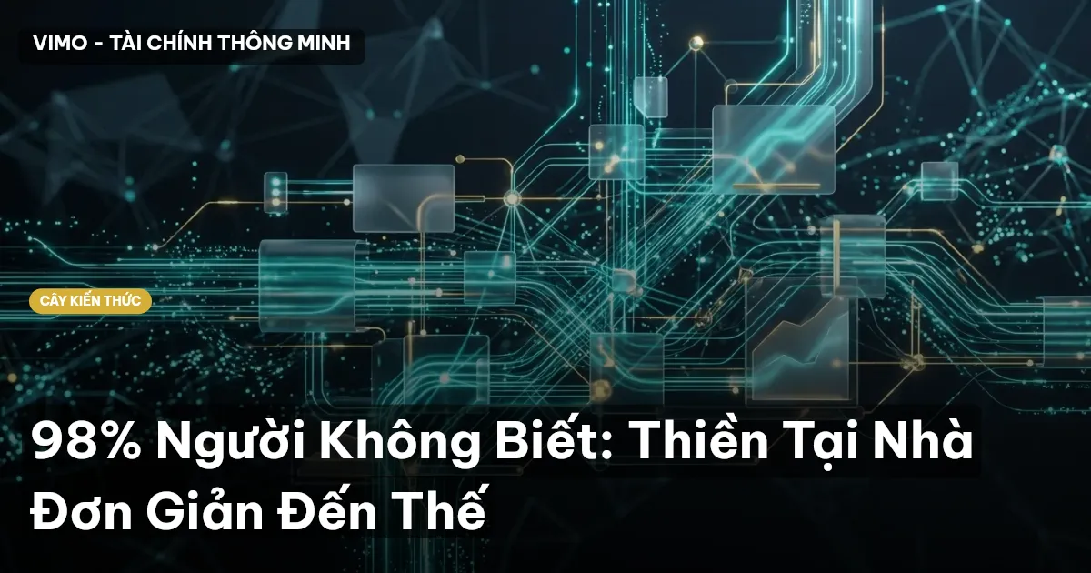 98% Người Không Biết: Thiền Tại Nhà Đơn Giản Đến Thế
