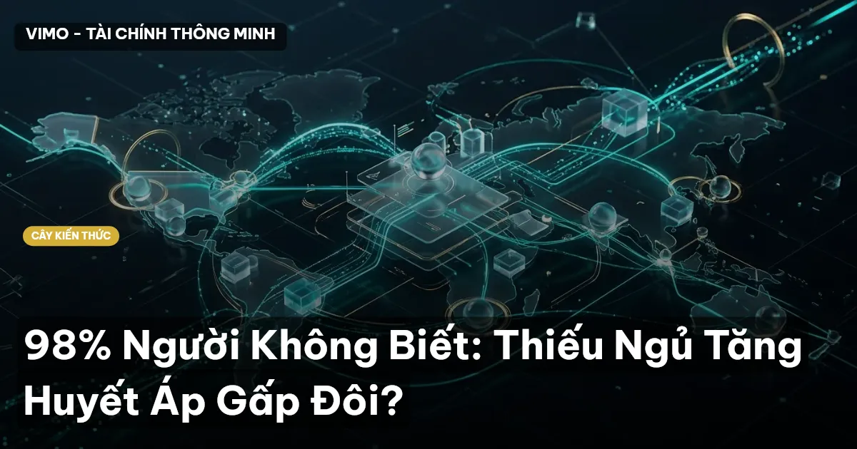 98% Người Không Biết: Thiếu Ngủ Tăng Huyết Áp Gấp Đôi?