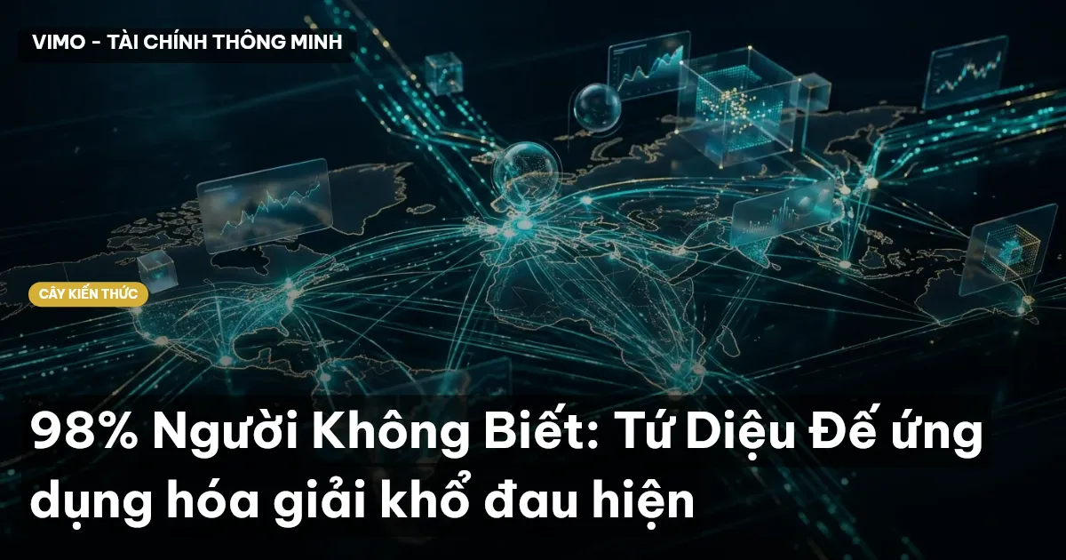 98% Người Không Biết: Tứ Diệu Đế ứng dụng hóa giải khổ đau hiện