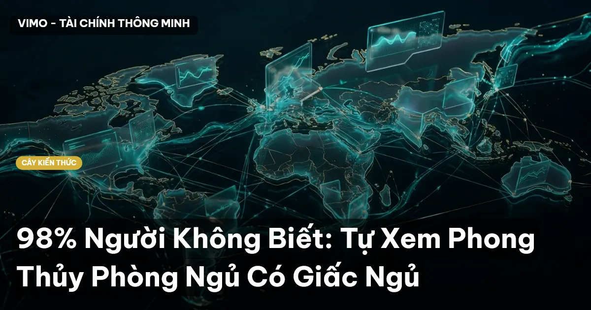 98% Người Không Biết: Tự Xem Phong Thủy Phòng Ngủ Có Giấc Ngủ