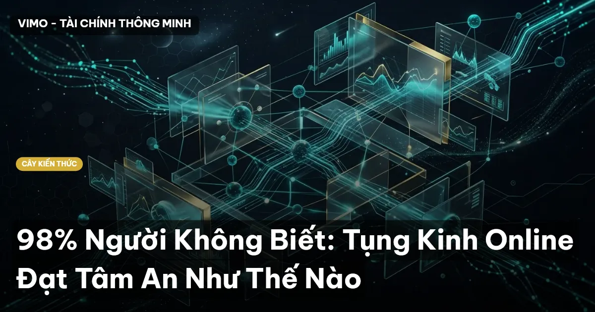 98% Người Không Biết: Tụng Kinh Online Đạt Tâm An Như Thế Nào