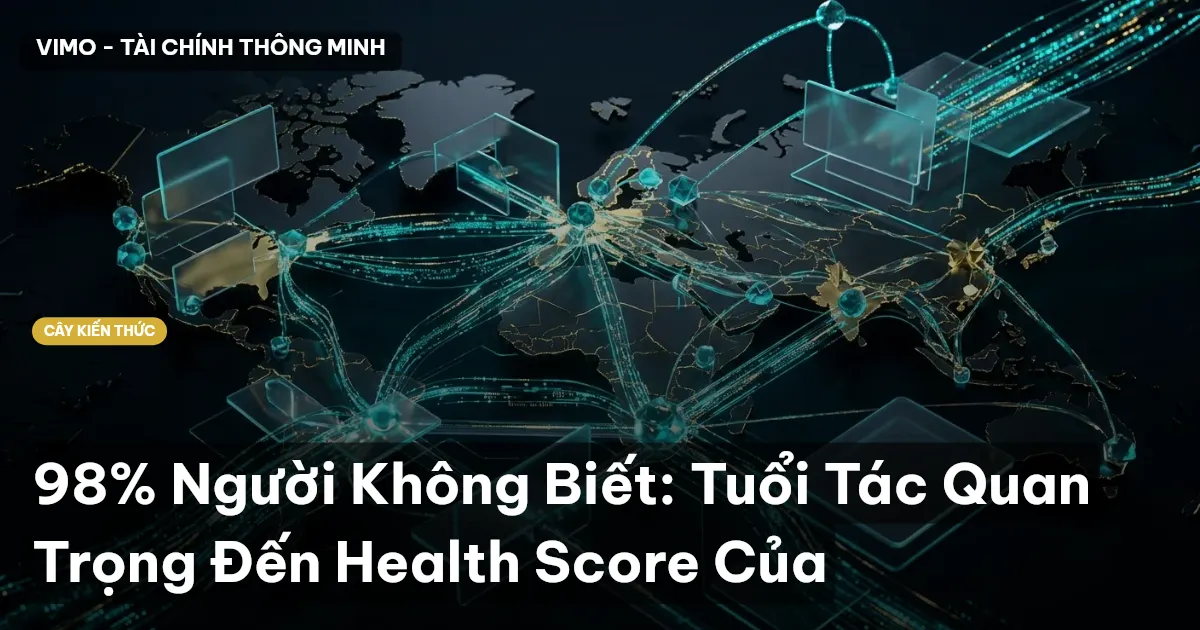 98% Người Không Biết: Tuổi Tác Quan Trọng Đến Health Score Của