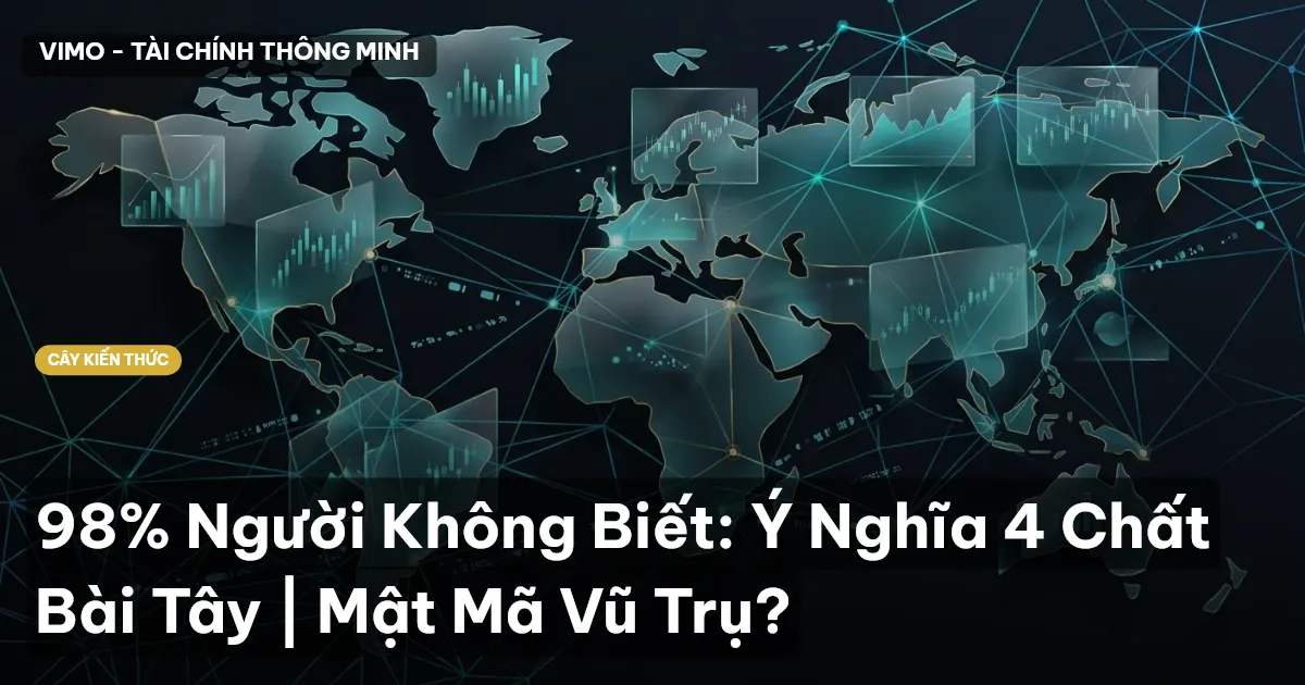98% Người Không Biết: Ý Nghĩa 4 Chất Bài Tây | Mật Mã Vũ Trụ?