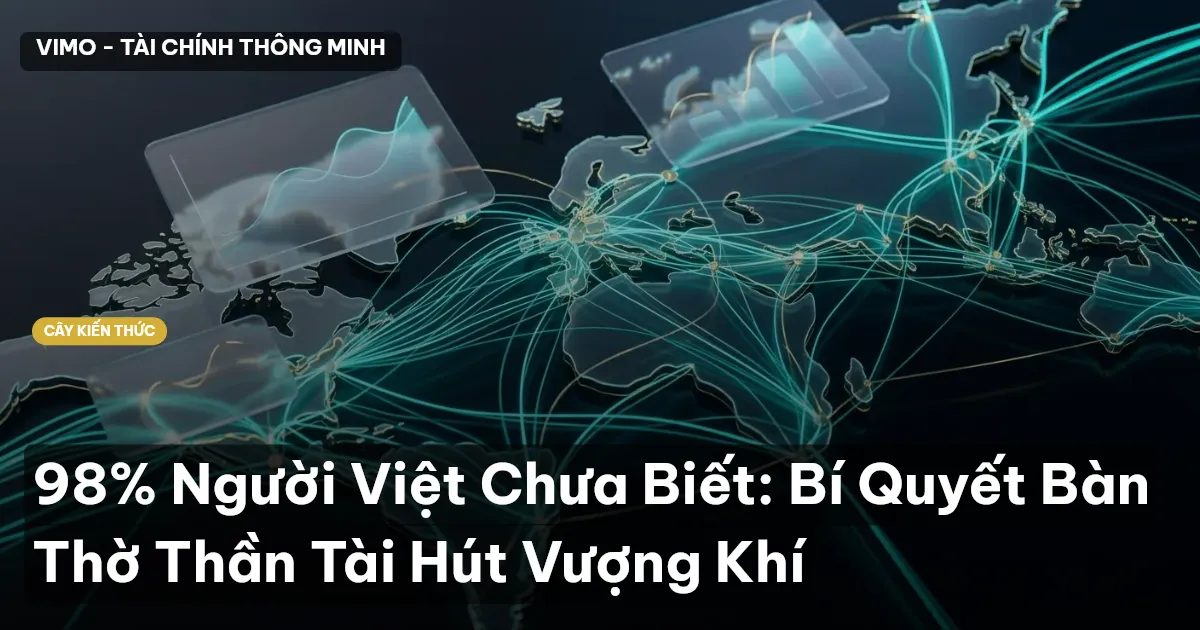 98% Người Việt Chưa Biết: Bí Quyết Bàn Thờ Thần Tài Hút Vượng Khí