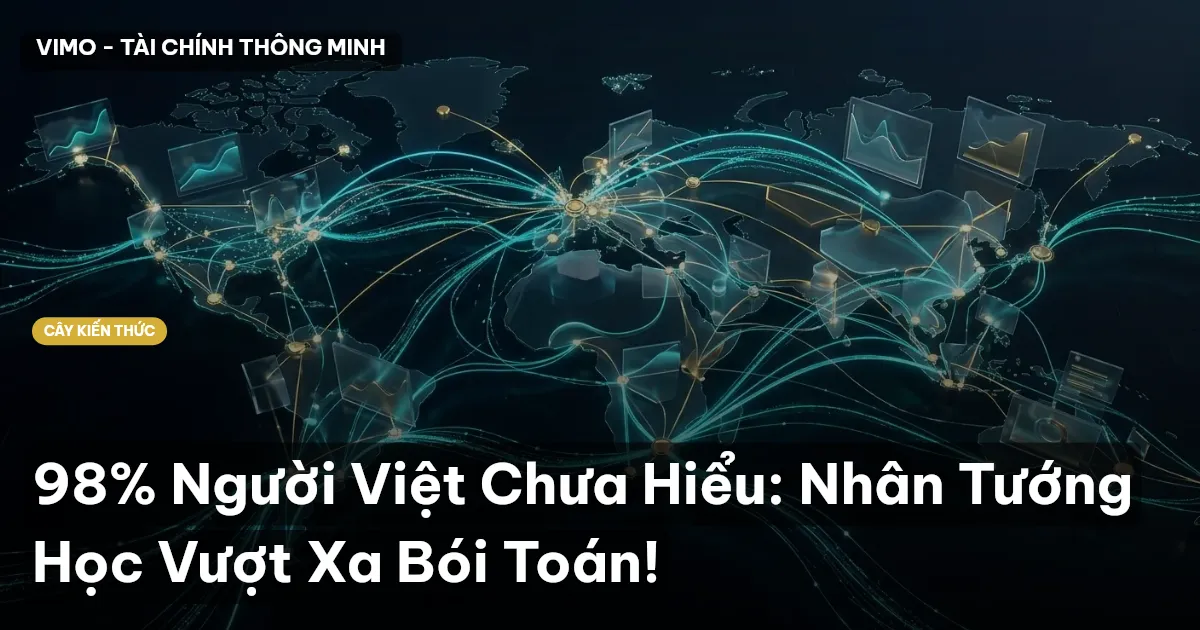 98% Người Việt Chưa Hiểu: Nhân Tướng Học Vượt Xa Bói Toán!