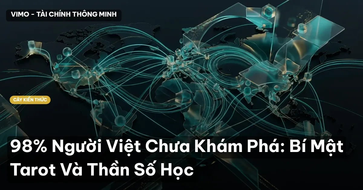 98% Người Việt Chưa Khám Phá: Bí Mật Tarot Và Thần Số Học